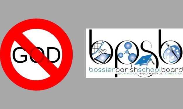 Six Atheist Groups Threaten Law Suits Against Bossier Parish School District